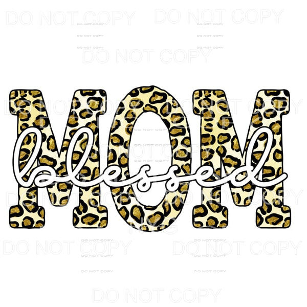 Blessed Mom Leopard Sublimation transfers - Heat Transfer