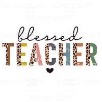 Blessed Teacher Half Leopard Sublimation transfers - Heat 