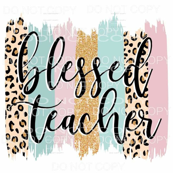 Blessed Teacher Leopard Pastels Gold Brushstrokes 