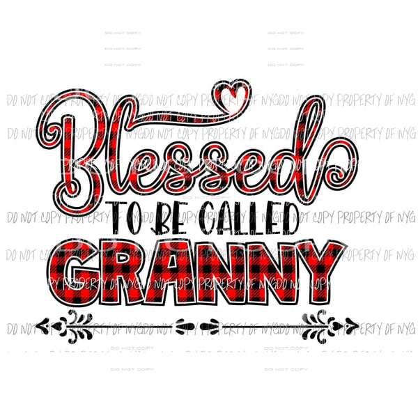 Blessed To Be Called Granny #21 red black buffalo plaid Sublimation transfers Heat Transfer
