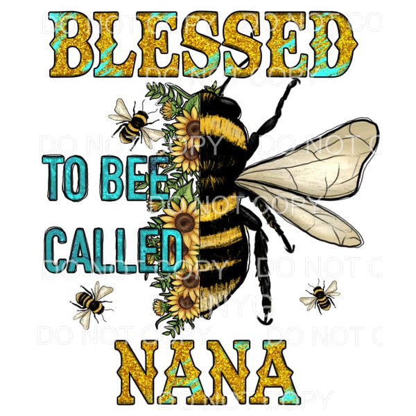 Blessed To Be Called Nana Half Bee Sunflowers Gold Turquoise