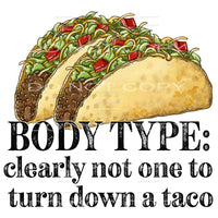 body type clearly not one to turn down a taco #4971 