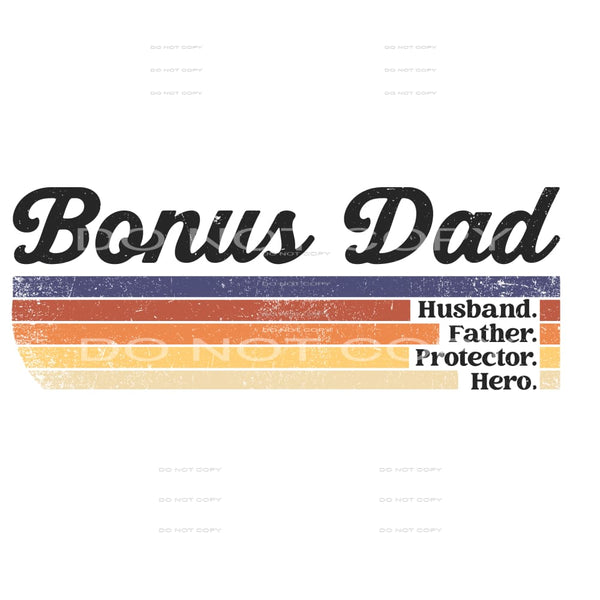 bonus dad #6768 Sublimation transfers - Heat Transfer