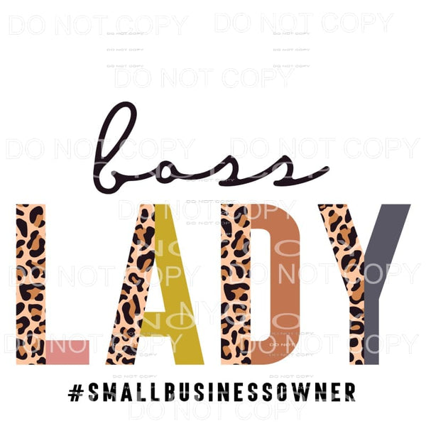 Boss Lady Small Business Owner Half Leopard Sublimation 
