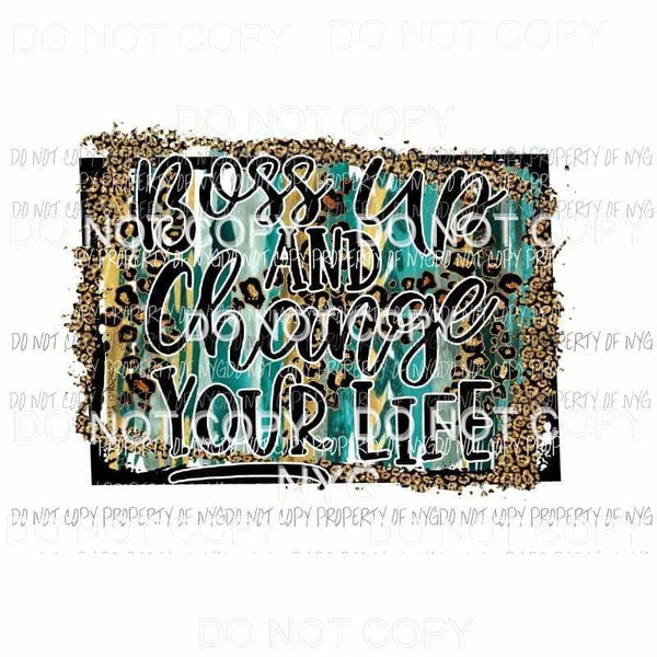 Boss up and change your life # 2 Sublimation transfers Heat Transfer