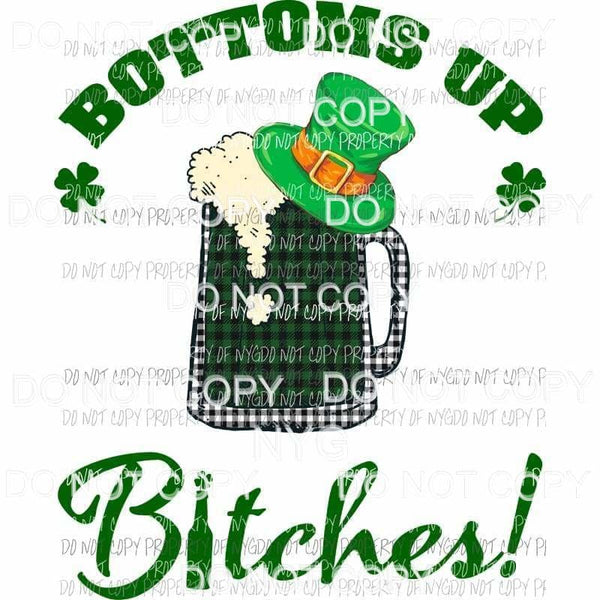 bottoms up bitches beer Sublimation transfers Heat Transfer