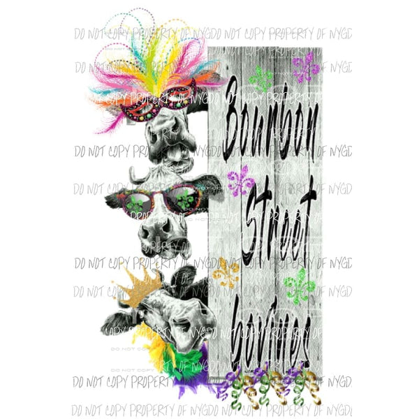 Bourbon Street Bovines Mardi Gras cow Sublimation transfers Heat Transfer
