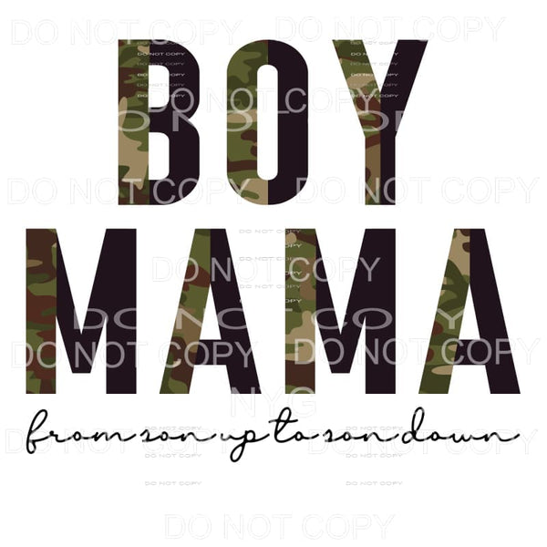 Boy Mama From Sun Up To Sun Down Half Camo Sublimation 