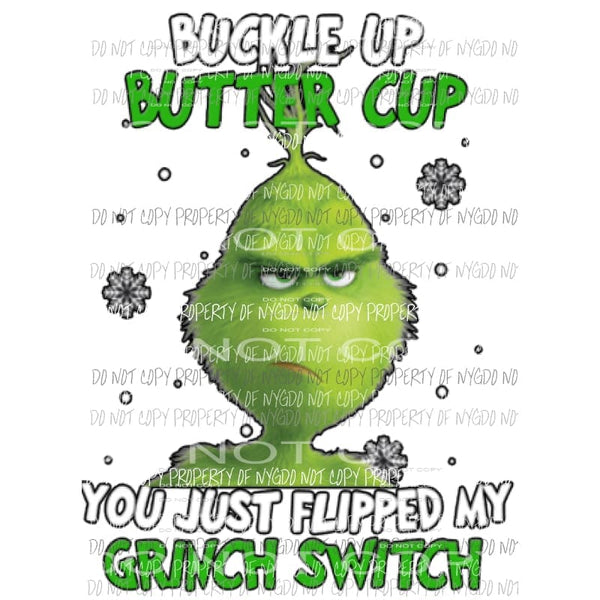 Buckle up buttercup grinch switch 2 Sublimation transfers Heat Transfer