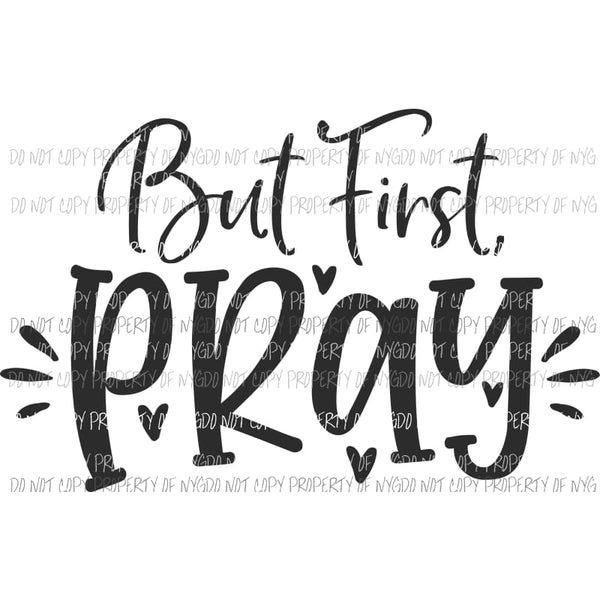 But First Pray Sublimation transfers Heat Transfer