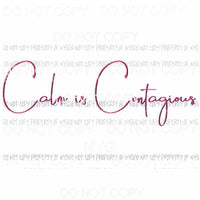 Calm is contagious # 2 Sublimation transfers Heat Transfer