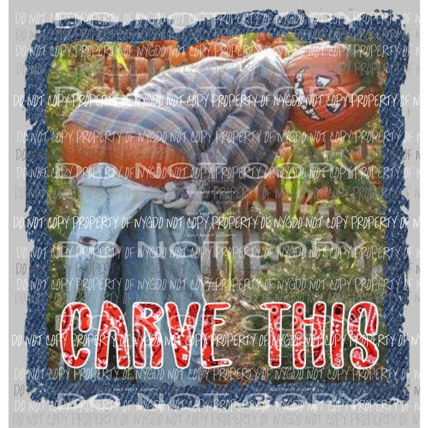 Carve this pumpkin scarecrow Sublimation transfers Heat Transfer