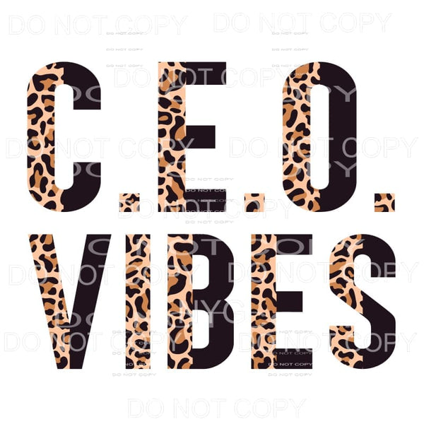 CEO Vibes Half Leopard Black Sublimation transfers - Heat 