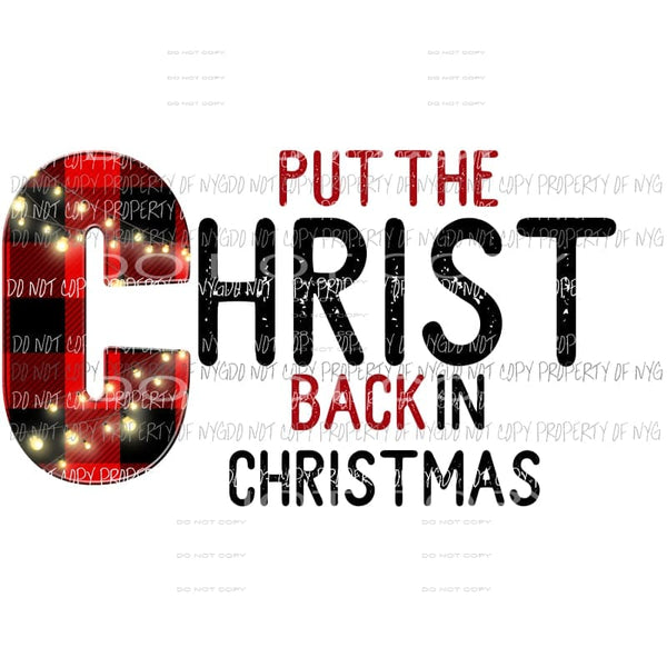 christ back in christmas Sublimation transfers Heat Transfer