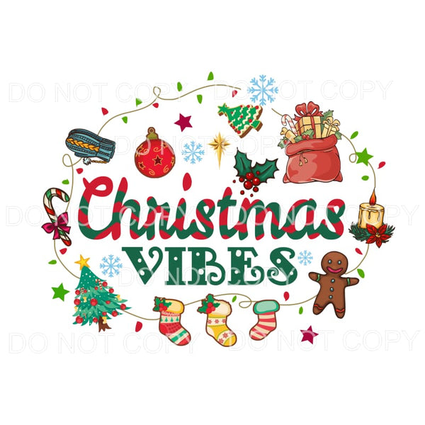Christmas Vibes Red Green Holiday Things #555 Sublimation 