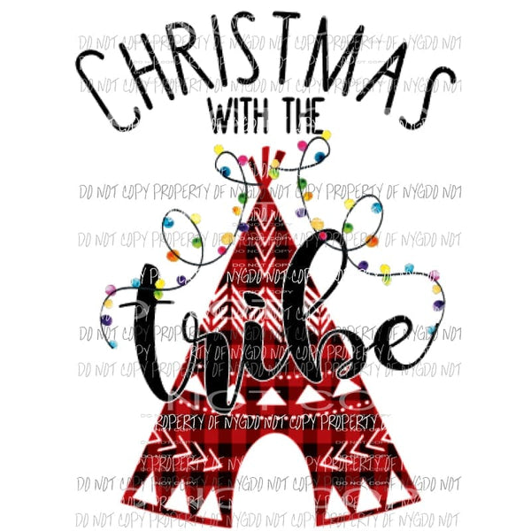 Christmas with my tribe 1 Sublimation transfers Heat Transfer
