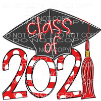 CLASS OF 2021 with all colors you choose Sublimation 