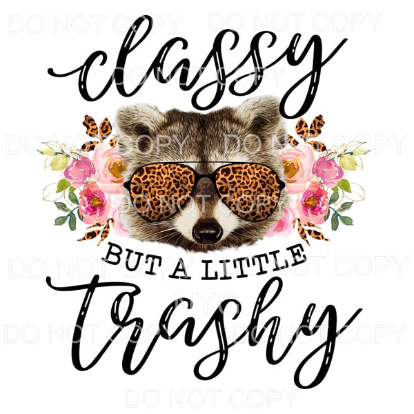Classy But A Little Trashy Raccoon Leopard Glasses Floral 