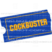 Cockbuster Sublimation transfers Heat Transfer
