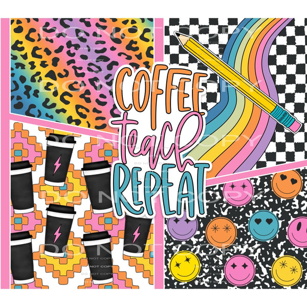 coffee teach repeat #7228 Sublimation transfers - Heat 