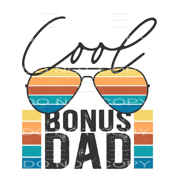 cool bonus dad #6775 Sublimation transfers - Heat Transfer