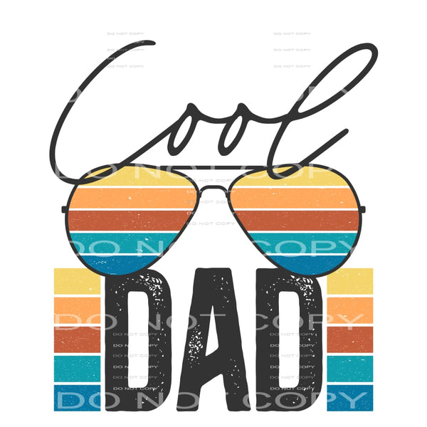 cool dad #6776 Sublimation transfers - Heat Transfer