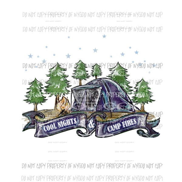 Cool Nights and Campfires scroll tent Sublimation transfers Heat Transfer