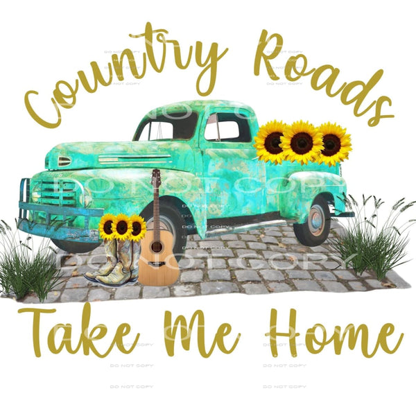 country roads take me home #5081 Sublimation transfers - 