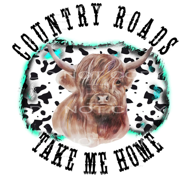 country roads take me home #6612 Sublimation transfers - 