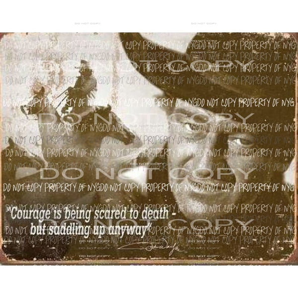 Courage John Wayne Sublimation transfers Heat Transfer