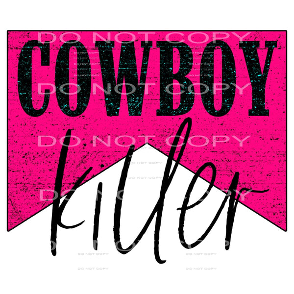 Cowboy Killer Hot Pink Grunge #2381 Sublimation transfers - 