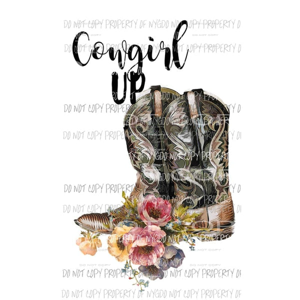 Cowgirl up boots floral Sublimation transfers Heat Transfer