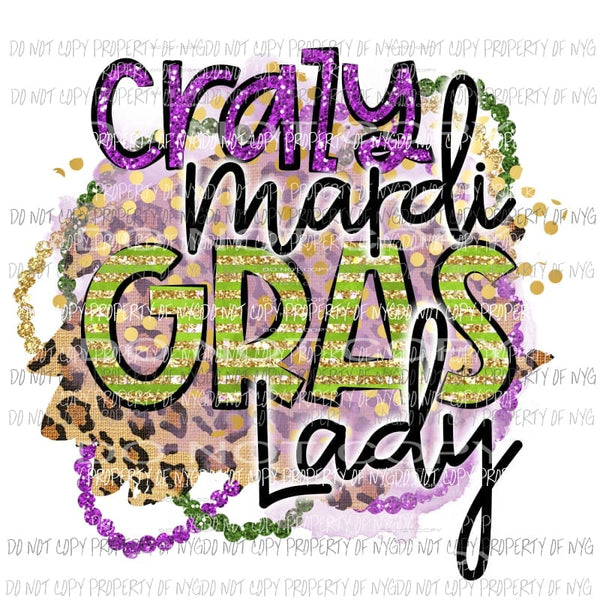 Crazy Mardi Gras Lady Sublimation transfers Heat Transfer