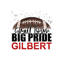 custom Small Town Big Pride Football Gilbert #8881 