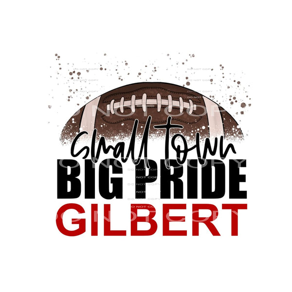 custom Small Town Big Pride Football Gilbert #8881 
