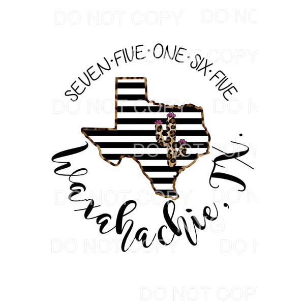 CUSTOM ZIP CODE Waxahachie Texas 75165 Sublimation transfers