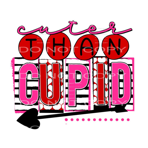 Cuter Than Cupid Red Pink Black Arrow Heart Valentines Day 
