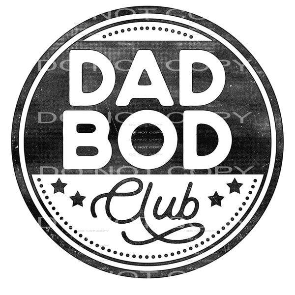 dad bod club #6780 Sublimation transfers - Heat Transfer