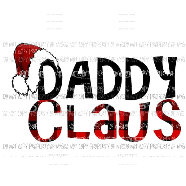 Daddy Claus - Pop Pop- grandpa etc in drop down menu sublimation transfer Heat Transfer