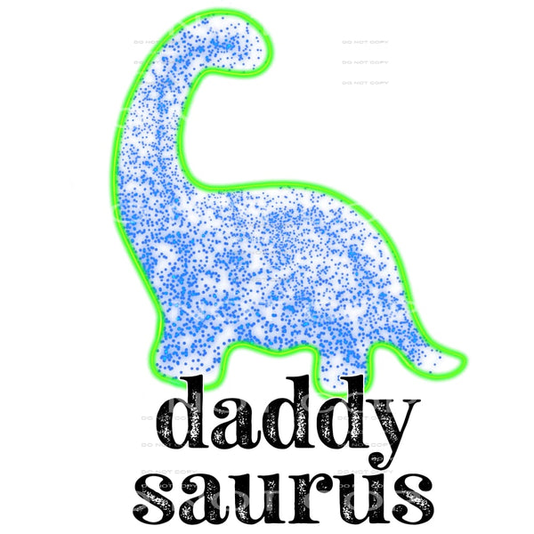 daddy saurus #6216 Sublimation transfers - Heat Transfer