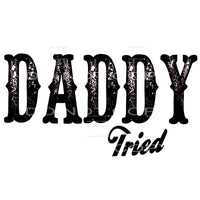 daddy tried # 2623 Sublimation transfers - Heat Transfer