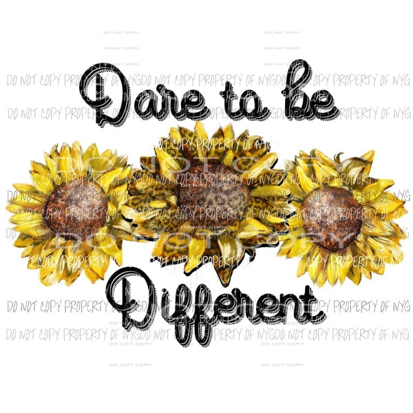 Dare to be different sunflower cheetah Sublimation transfers Heat Transfer