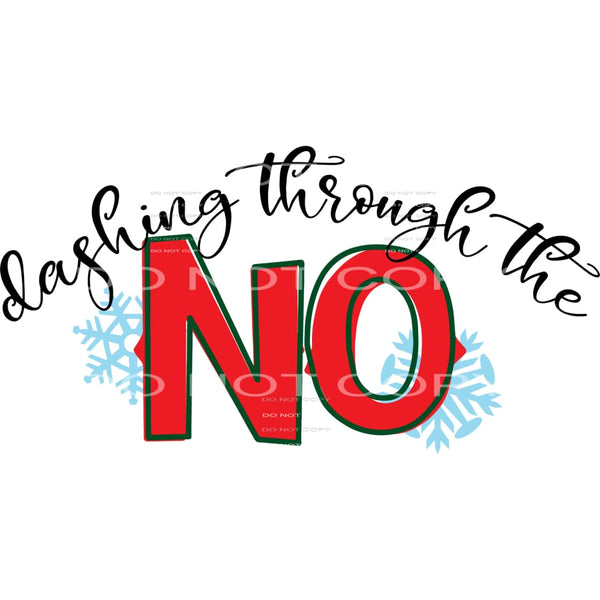 dashing through th NO #7396 Sublimation transfers - Heat 