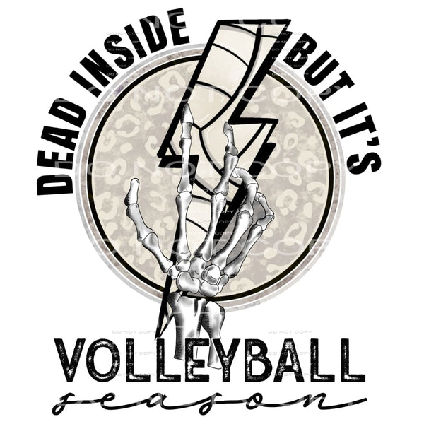 dead inside but it’s volleyball season #4986 Sublimation 