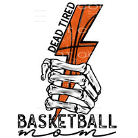 dead tired basketball mom #4870 Sublimation transfers - Heat