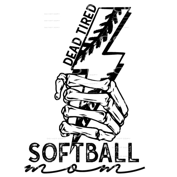 dead tired softball mom #4872 Sublimation transfers - Heat 
