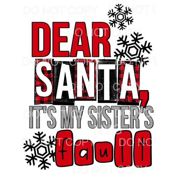Dear Santa’s It’s My Sister’s Fault Red Buffalo Plaid 