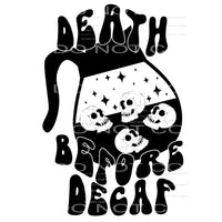 death before decaf #4591 Sublimation transfers - Heat 