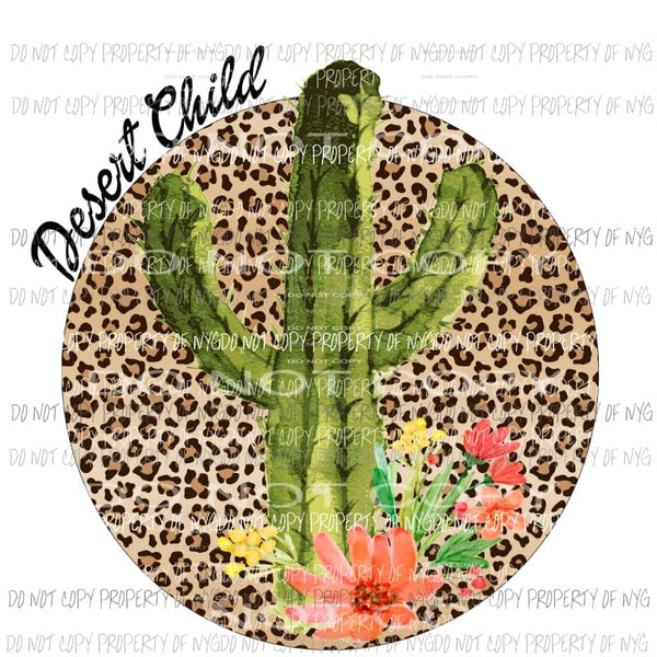 desert child # 4 sublimation transfers Heat Transfer
