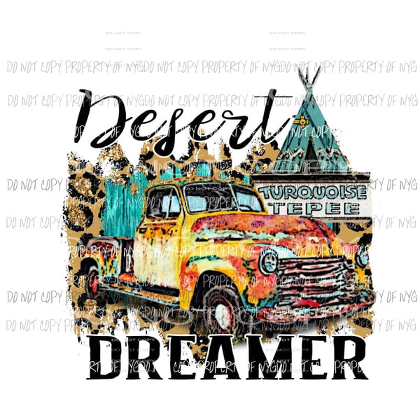 Desert Dreamer turquoise tepee vintage truck leopard Sublimation transfers Heat Transfer